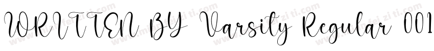 WRITTEN BY Varsity Regular 001001字体转换